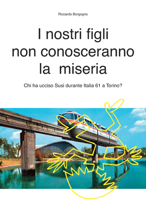 I nostri figli non conosceranno la miseria i-nostri-figli-cover